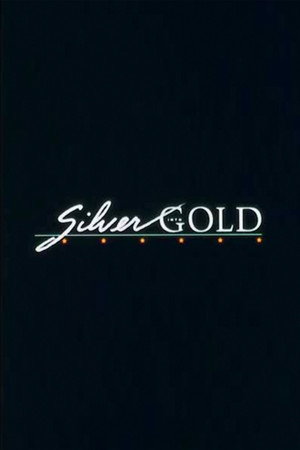 Silver Into Gold
