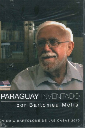 Paraguay inventado por Bartomeu Meliá