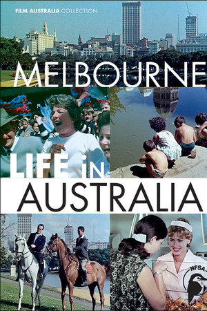 Life in Australia: Melbourne