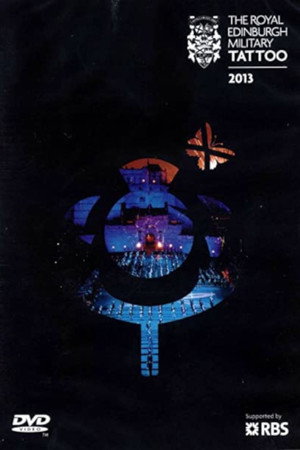 The Royal Edinburgh Military Tattoo: Natural Scotland
