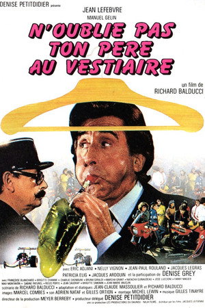 N'oublie pas ton père au vestiaire...