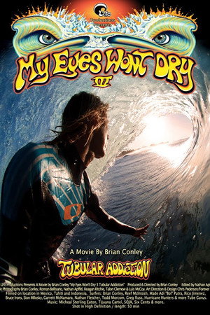 My Eyes Won't Dry 3: Tubular Addiction