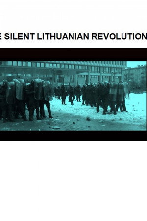 The Silent Lithuanian Revolution