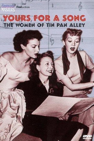 Yours for a Song: The Women of Tin Pan Alley