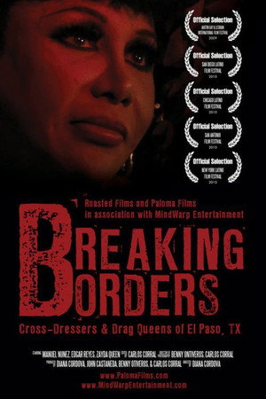 Breaking Borders: Cross-Dressers & Drag Queens of El Paso, TX