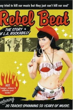 Rebel Beat: The story of LA Rockabilly