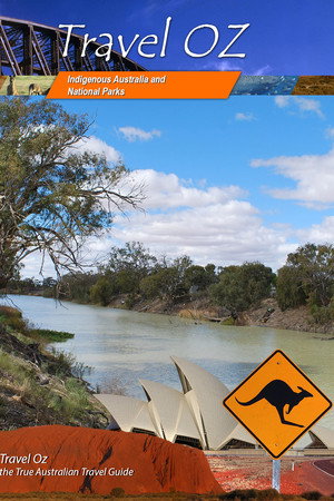 Travel Oz - Indigenous Australia & National Parks