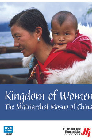 Kingdom Of Women: The Matriarchal Mosuo of China