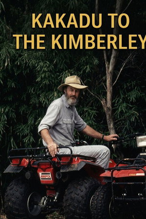 Kakadu To The Kimberley