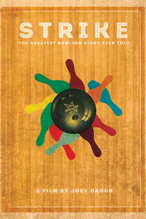Strike: The Greatest Bowling Story Ever Told