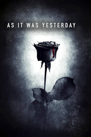 As It Was Yesterday