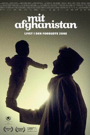 Mit Afghanistan: Livet i den forbudte zone