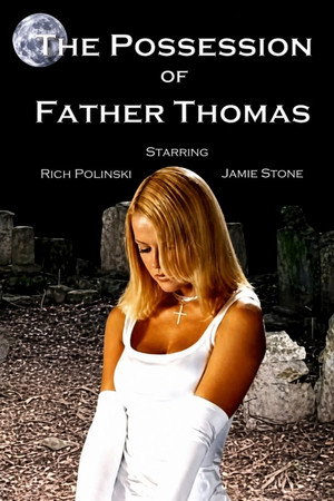 The Possession of Father Thomas