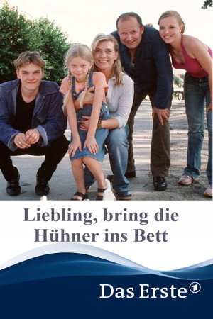 Liebling, bring die Hühner ins Bett