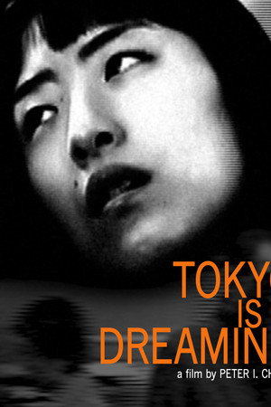 Tokyo Is Dreaming