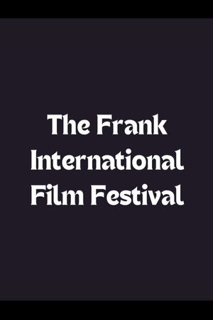 The Frank International Film Festival