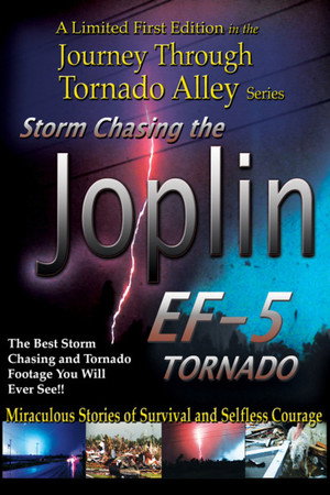 Storm Chasing the Joplin EF-5 Tornado A Journey Through Tornado Alley