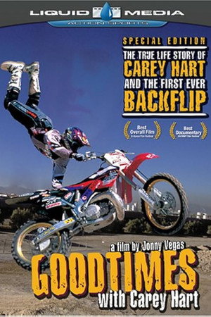 Goodtimes with Carey Hart