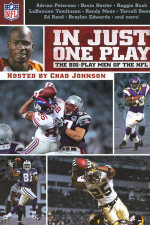 In Just One Play: The Big-Play Men of the NFL