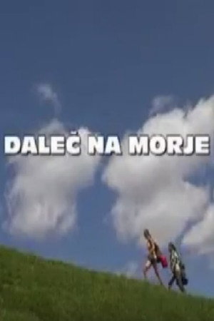 Daleč na morje