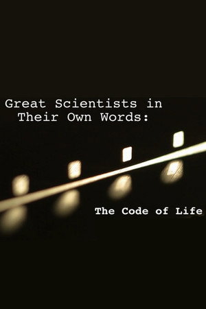 Great Scientists in Their Own Words: The Code of Life
