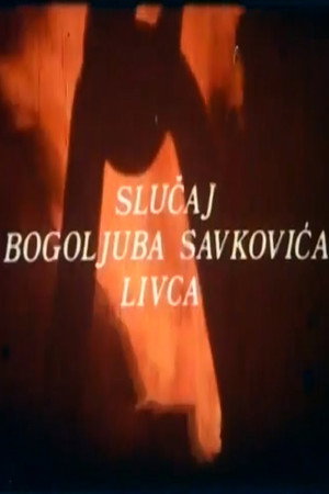 Slučaj Bogoljuba Savkovića - Livca