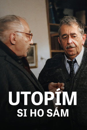 Utopím si ho sám
