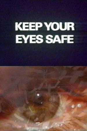 Keep Your Eyes Safe