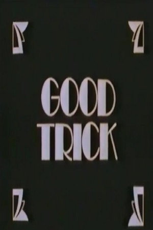 Good Trick