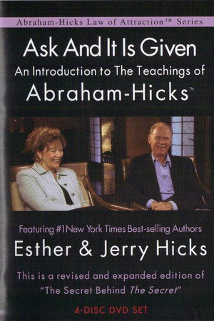 Ask and It Is Given: An Introduction to the Teachings of Abraham-Hicks