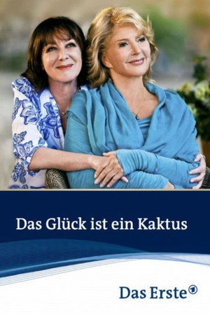 Das Glück ist ein Kaktus