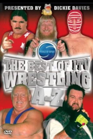 Best of ITV Wrestling A-Z