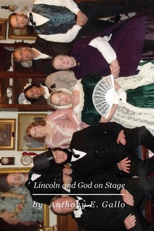 Lincoln and God on Stage