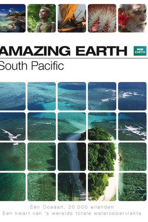 BBC Earth - Amazing Earth: South Pacific