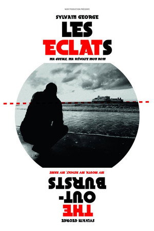 Les Eclats (Ma gueule, ma révolte, mon nom)
