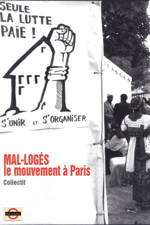 MAL-LOGÉS - le mouvement à Paris