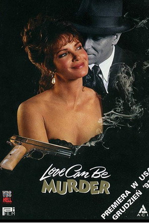Love Can Be Murder