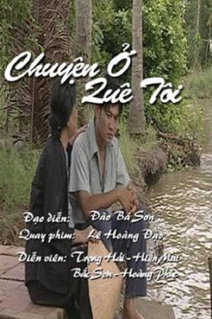 Chuyện Ở Quê Tôi (Tập 01)