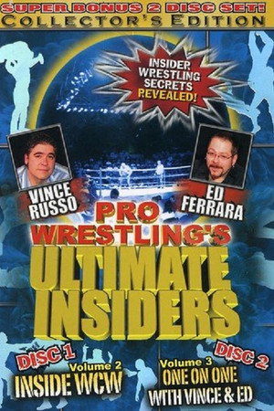 Pro Wrestling's Ultimate Insiders Vol. 3: One on One with Vince & Ed