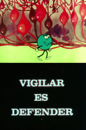 Vigilar es defender