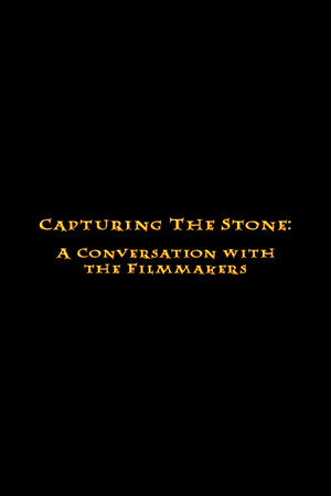 Capturing the Stone: A Conversation with the Filmmakers