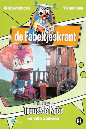 De Fabeltjeskrant - Het Beste Van Truus De Mier