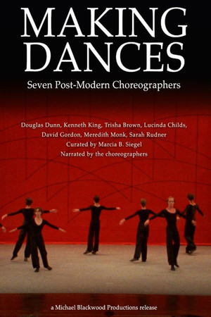 Making Dances: Seven Post-Modern Choreographers
