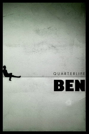 Quarterlife Ben