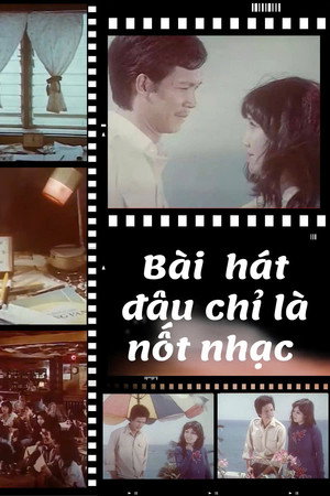 Bài Hát Đâu Chỉ Là Nốt Nhạc