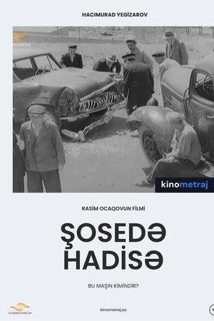 Şosedə hadisə