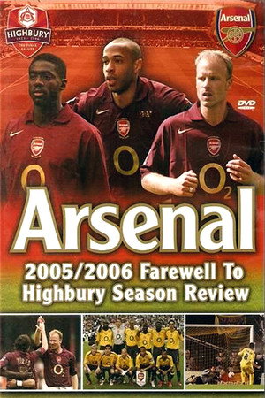 Arsenal: Season Review 2005-2006