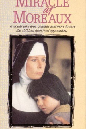 Miracle at Moreaux