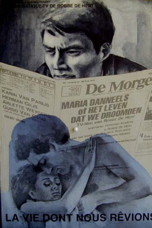 Maria Danneels (of het leven dat we droomden)