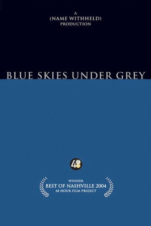Blue Skies Under Grey